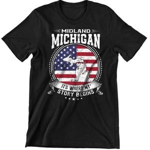 Midland Michigan It_s Where My Story Begins, Midland MI Flag Shirt